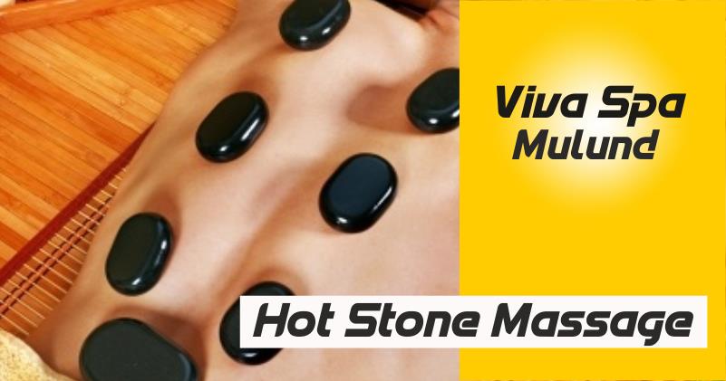 Hot Stone Massage in Mulund
